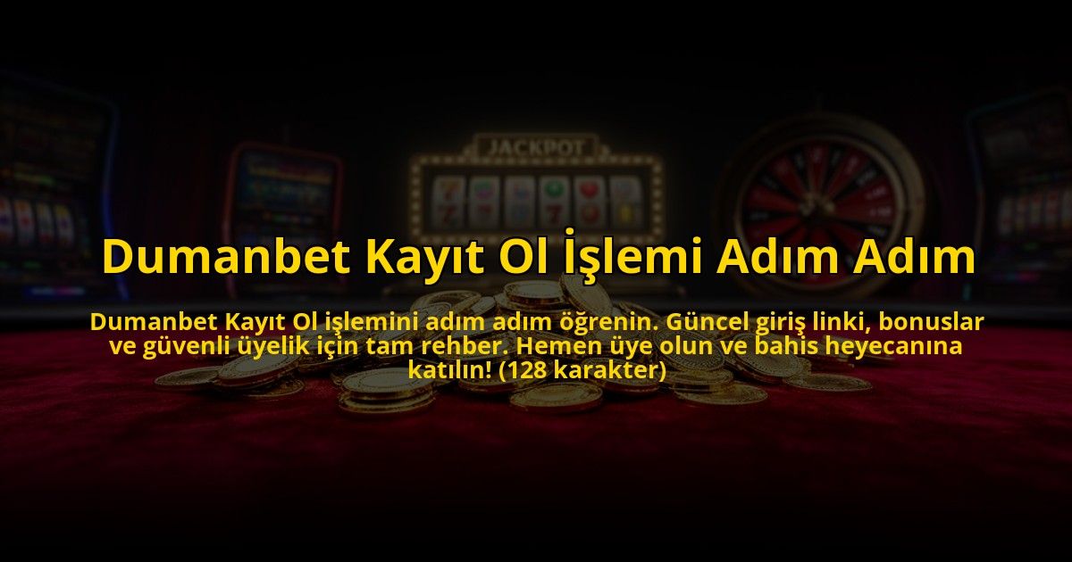 Dumanbet-Kayit-Ol-Islemi-Adim-Adim-overlay-1773625339.jpg